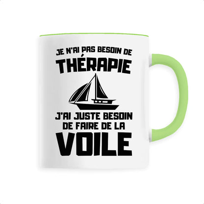 Mug Je n'ai pas besoin de thérapie juste de voile