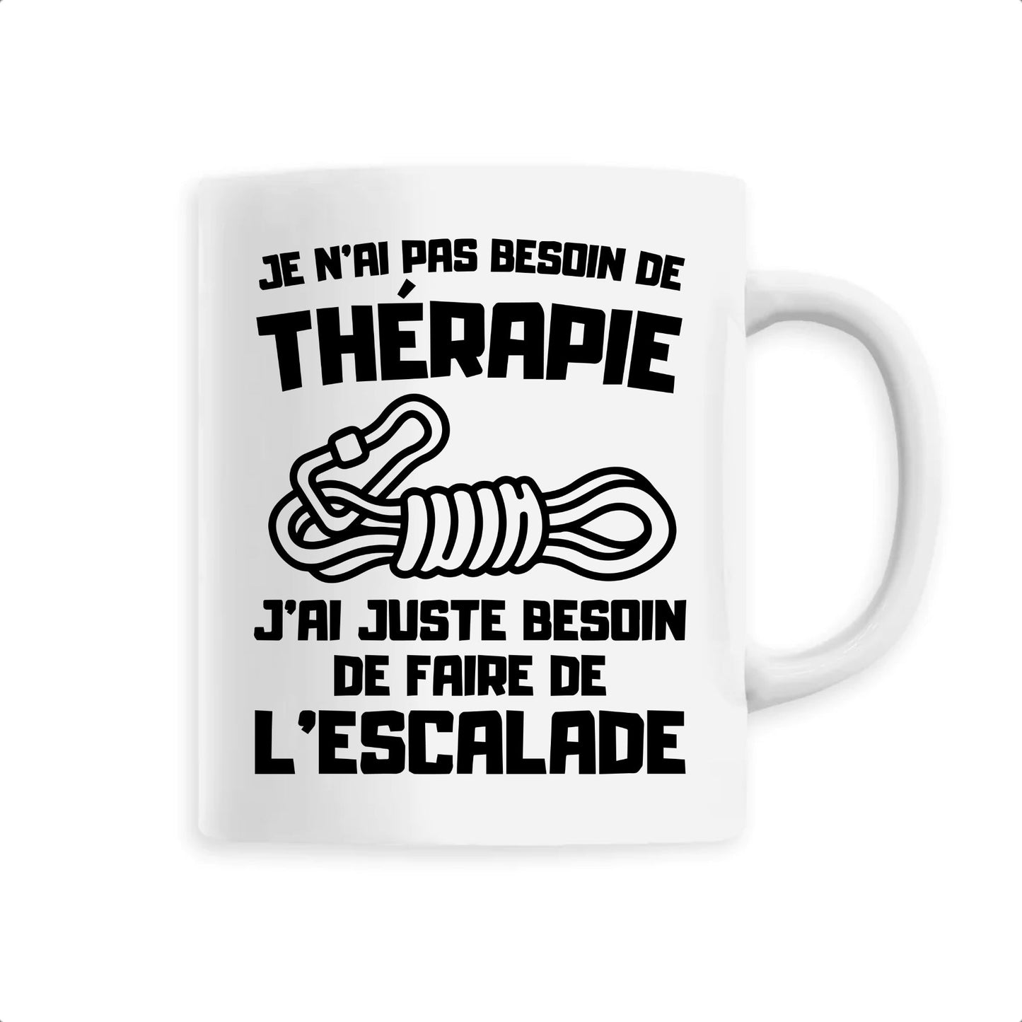 Mug Je n'ai pas besoin de thérapie juste d'escalade