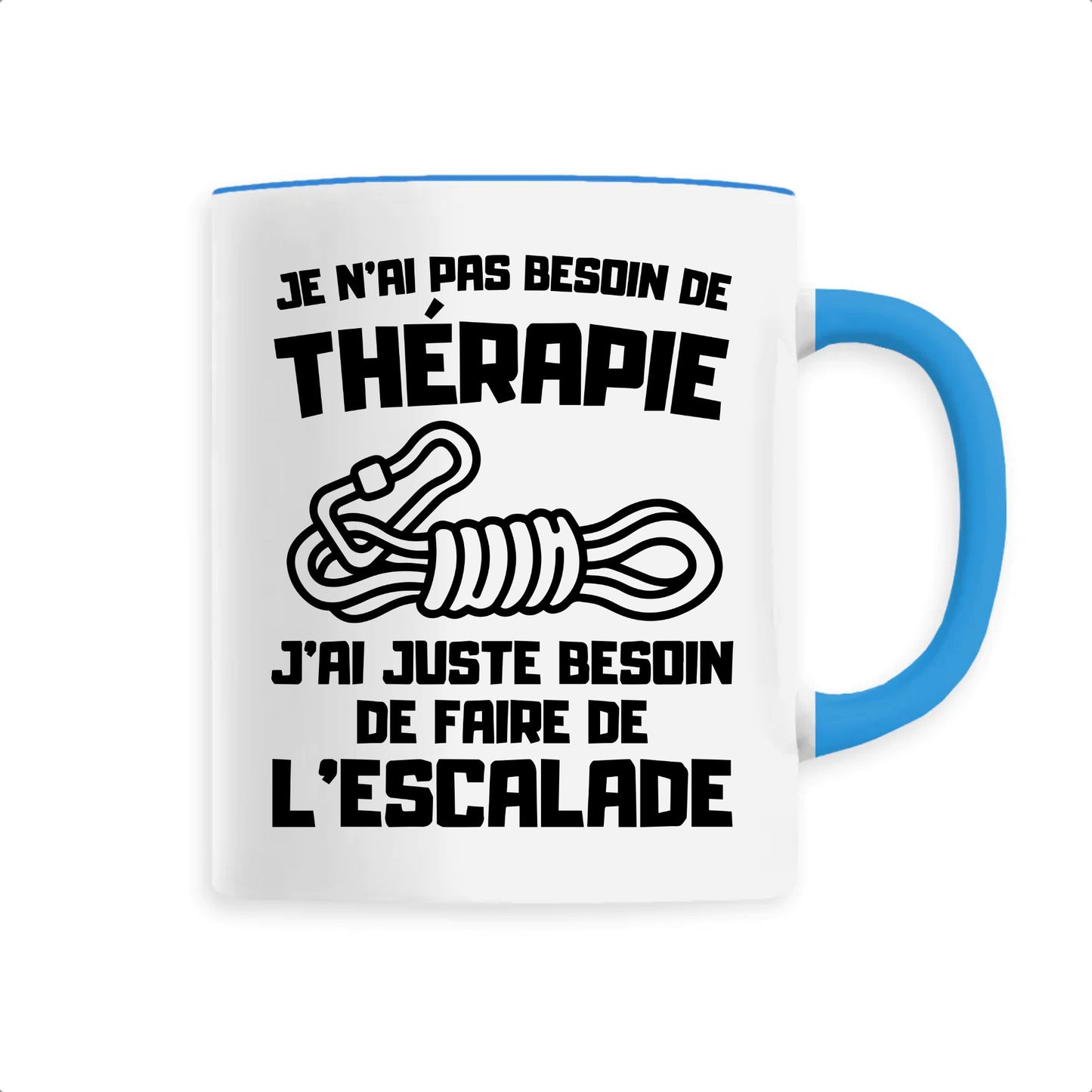 Mug Je n'ai pas besoin de thérapie juste d'escalade