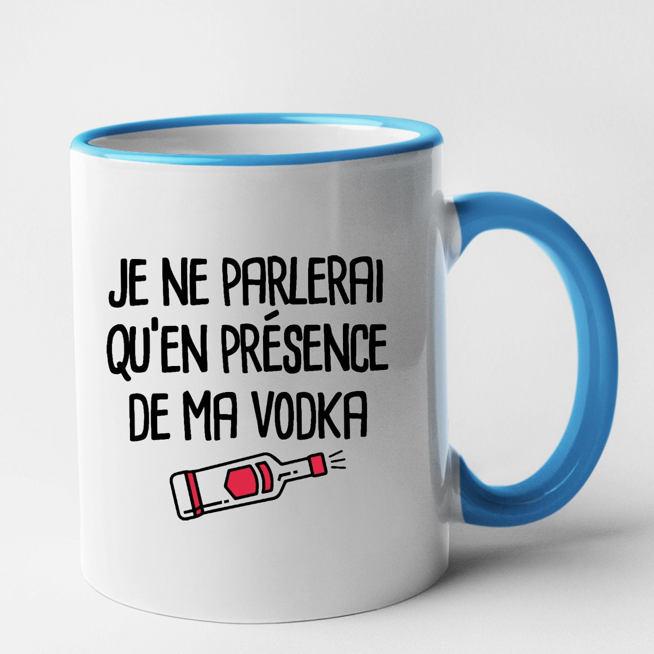 Mug Je ne parlerai qu'en présence de ma vodka