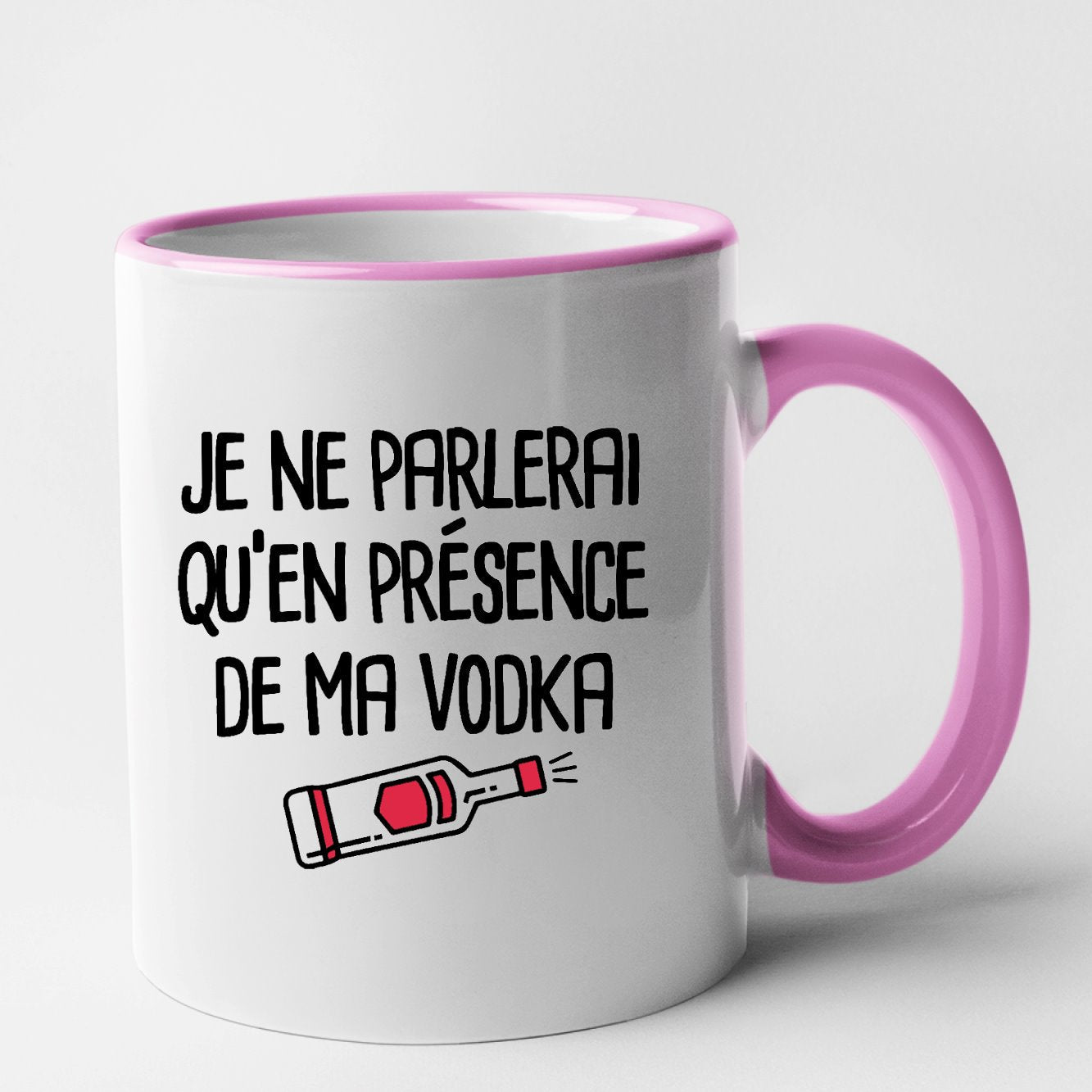 Mug Je ne parlerai qu'en présence de ma vodka