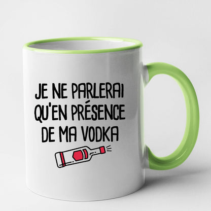 Mug Je ne parlerai qu'en présence de ma vodka