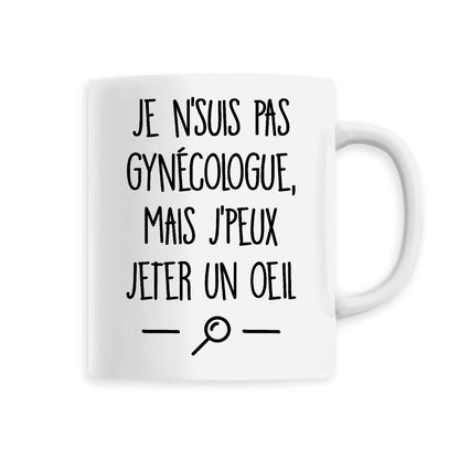 Mug Je ne suis pas gynécologue