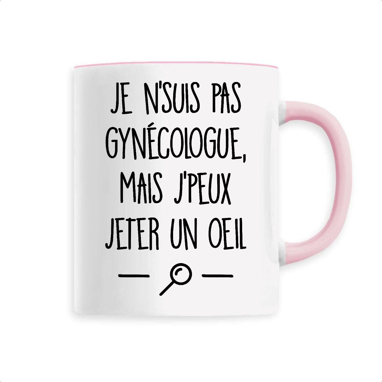 Mug Je ne suis pas gynécologue