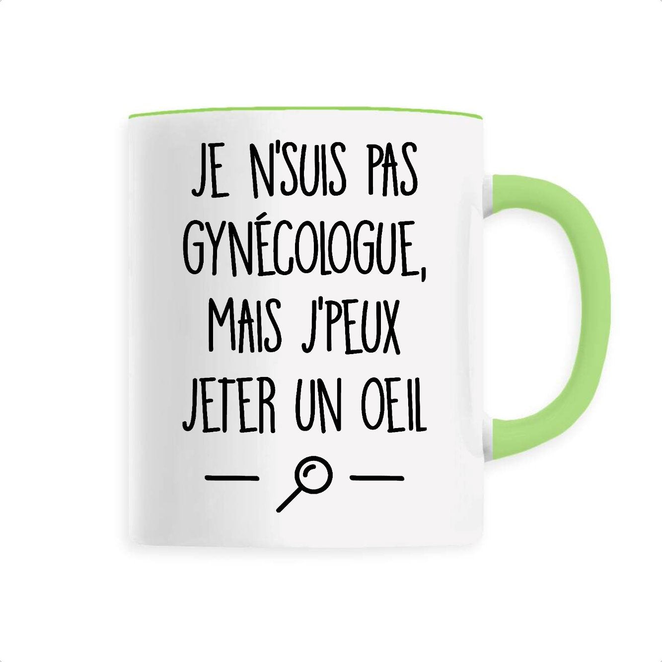 Mug Je ne suis pas gynécologue