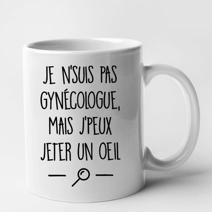 Mug Je ne suis pas gynécologue