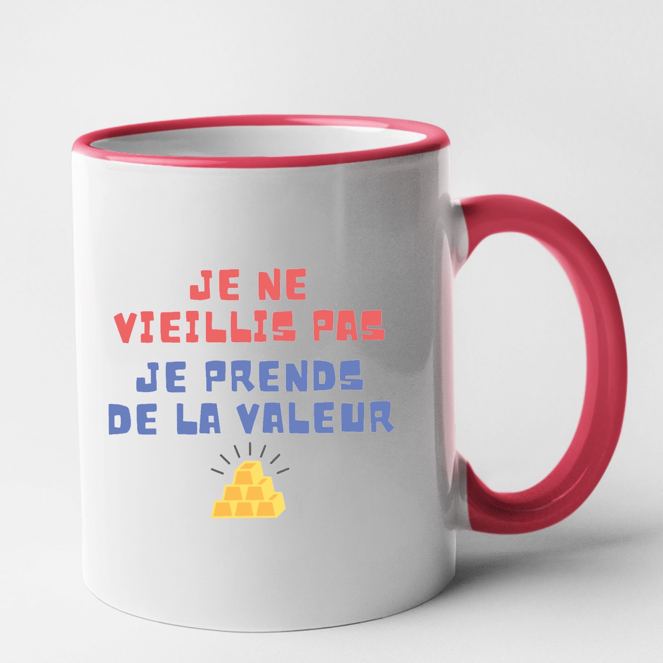 Mug Je ne vieillis pas je prends de la valeur