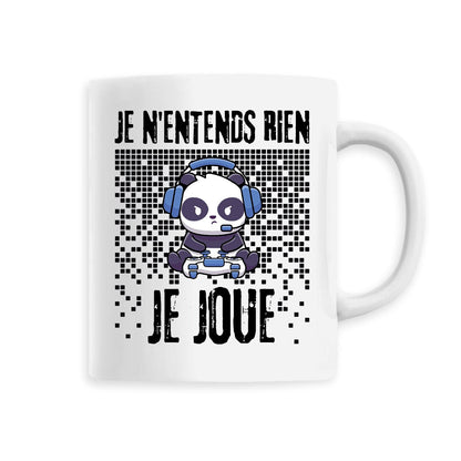 Mug Je n'entends rien je joue