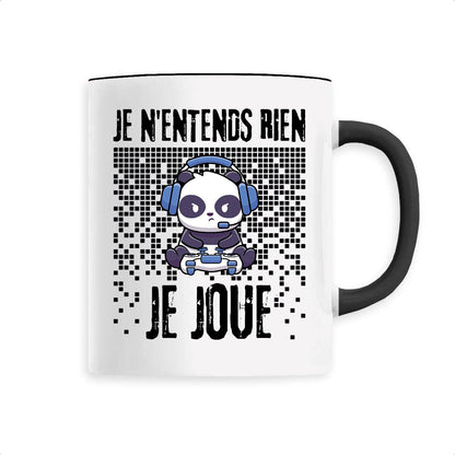 Mug Je n'entends rien je joue