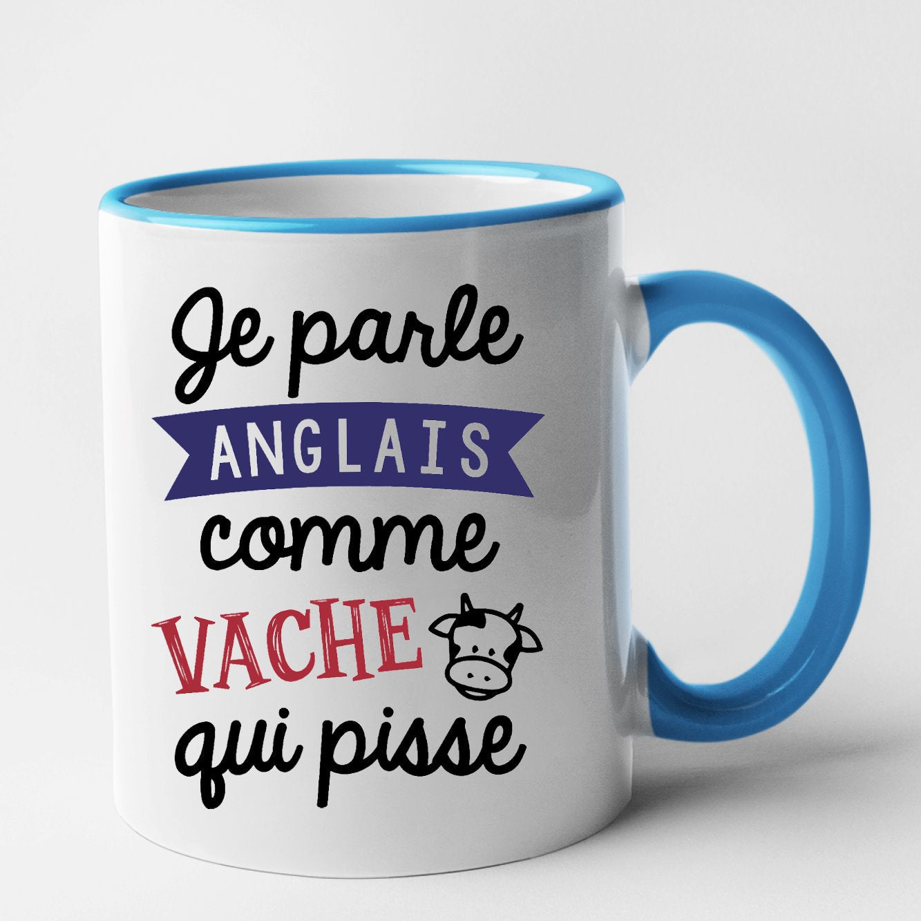 Mug Je parle anglais comme vache qui pisse