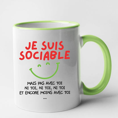 Mug Je suis sociable mais pas avec toi