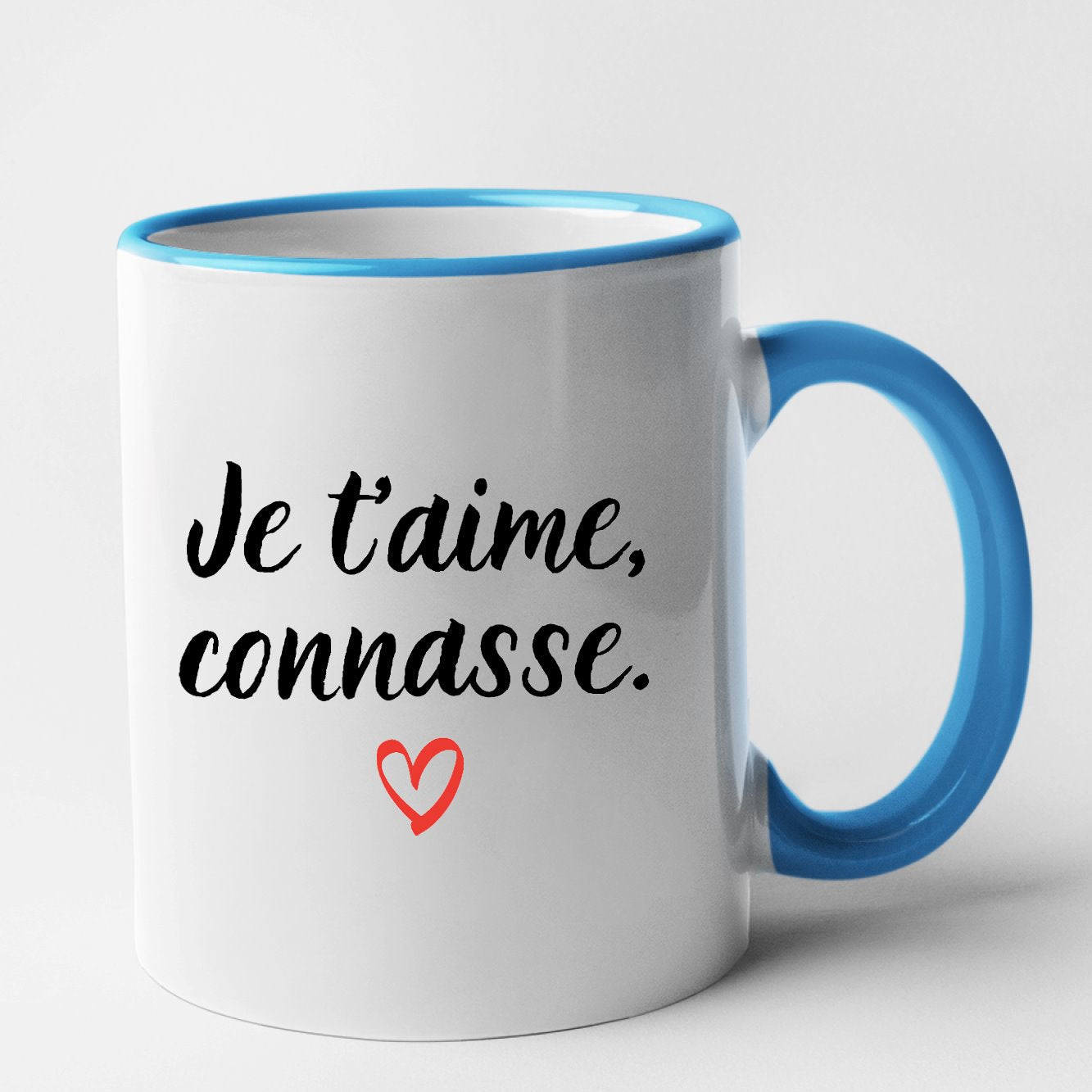 Mug Je t'aime connasse