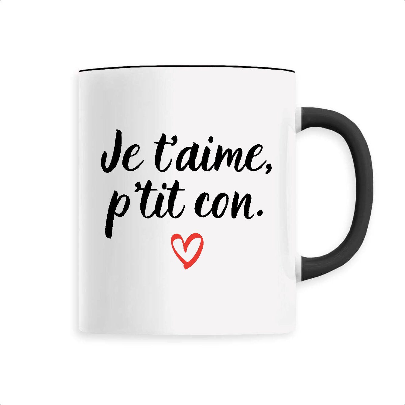 Mug Je t'aime p'tit con