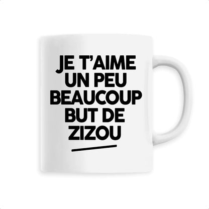 Mug Je t'aime un peu beaucoup but de Zizou