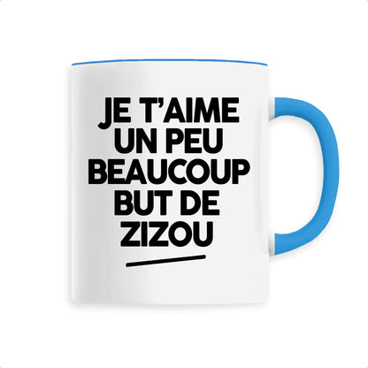 Mug Je t'aime un peu beaucoup but de Zizou