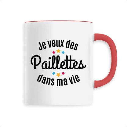 Mug Je veux des paillettes dans ma vie