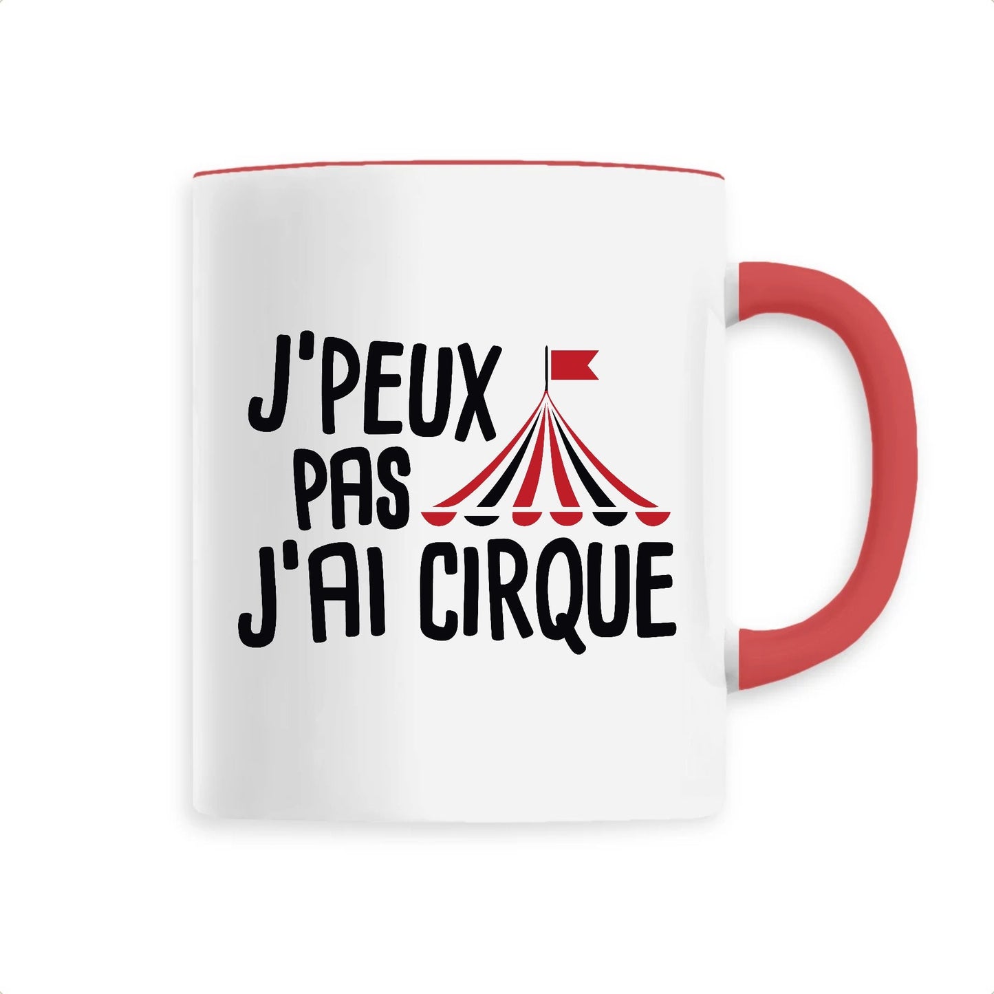 Mug J'peux pas j'ai cirque