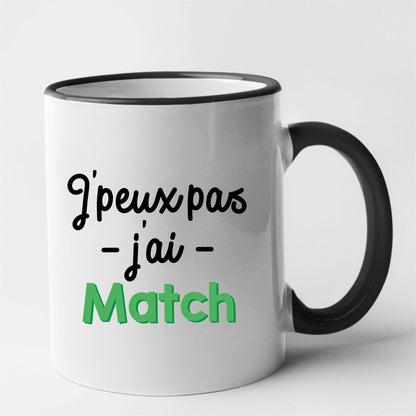 Mug J'peux pas j'ai match