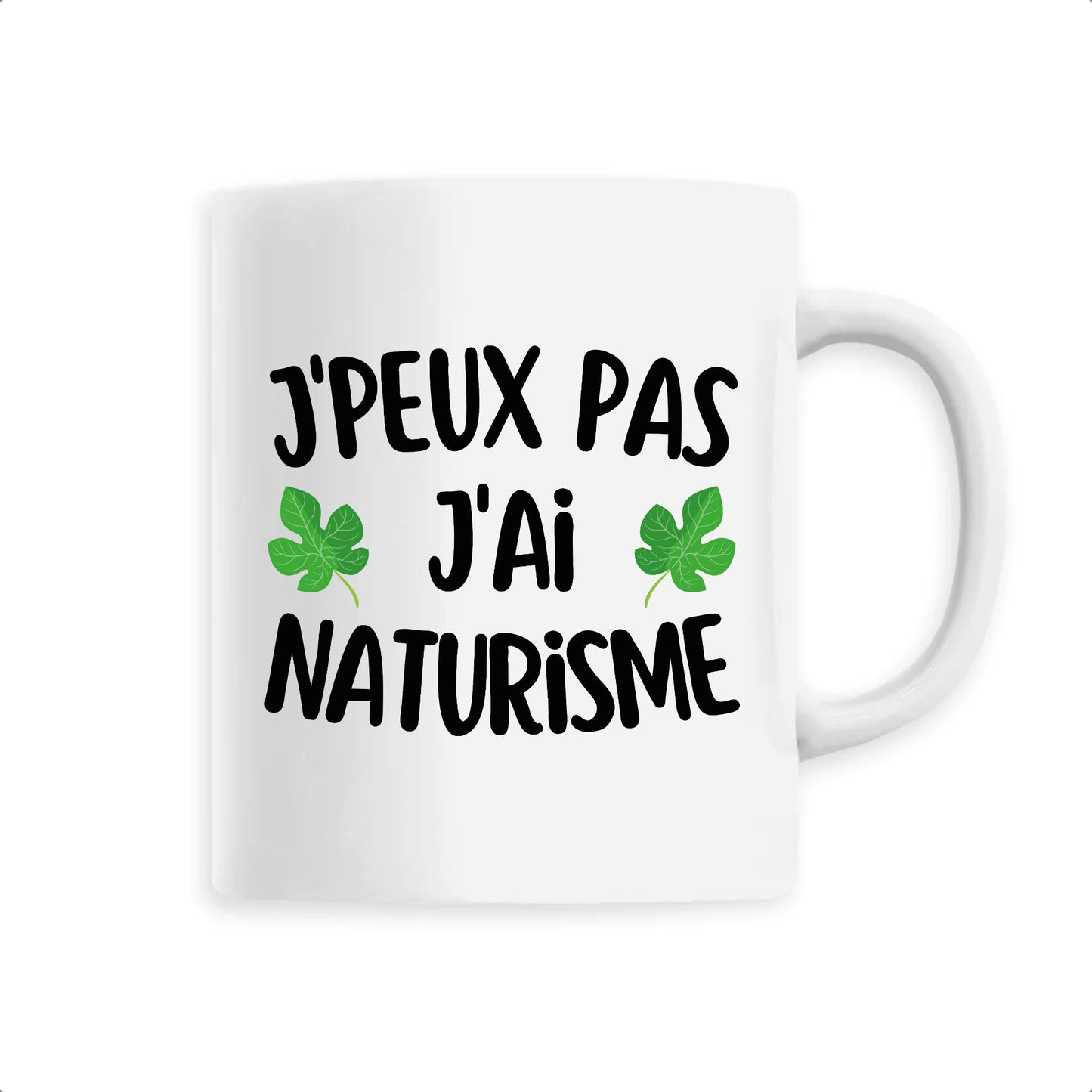 Mug J'peux pas j'ai naturisme