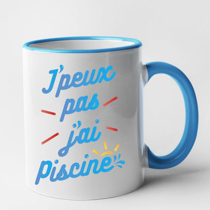 Mug J'peux pas j'ai piscine