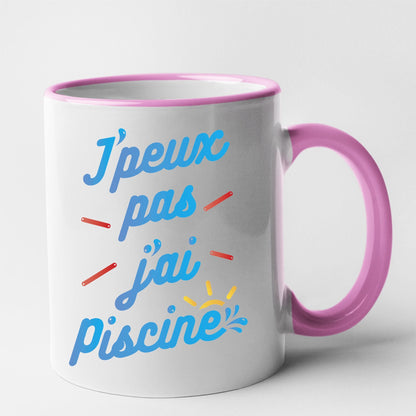 Mug J'peux pas j'ai piscine