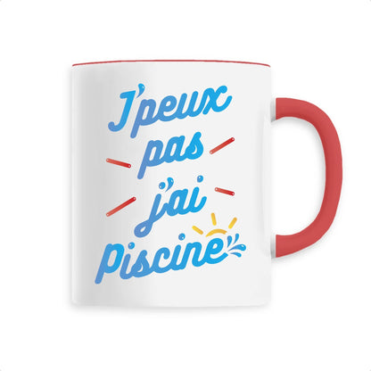 Mug J'peux pas j'ai piscine