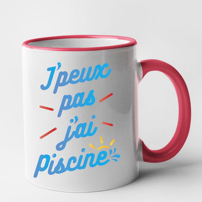 Mug J'peux pas j'ai piscine