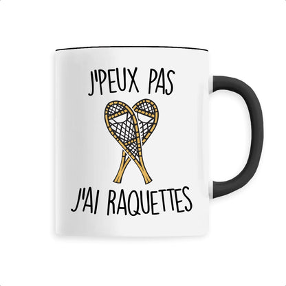 Mug J'peux pas j'ai raquettes