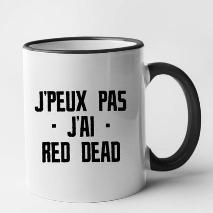 Mug J'peux pas j'ai red dead