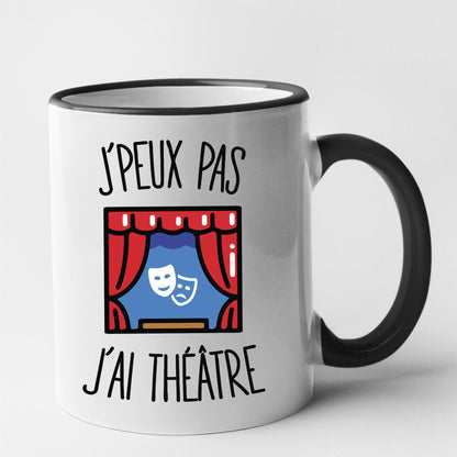 Mug J'peux pas j'ai théâtre