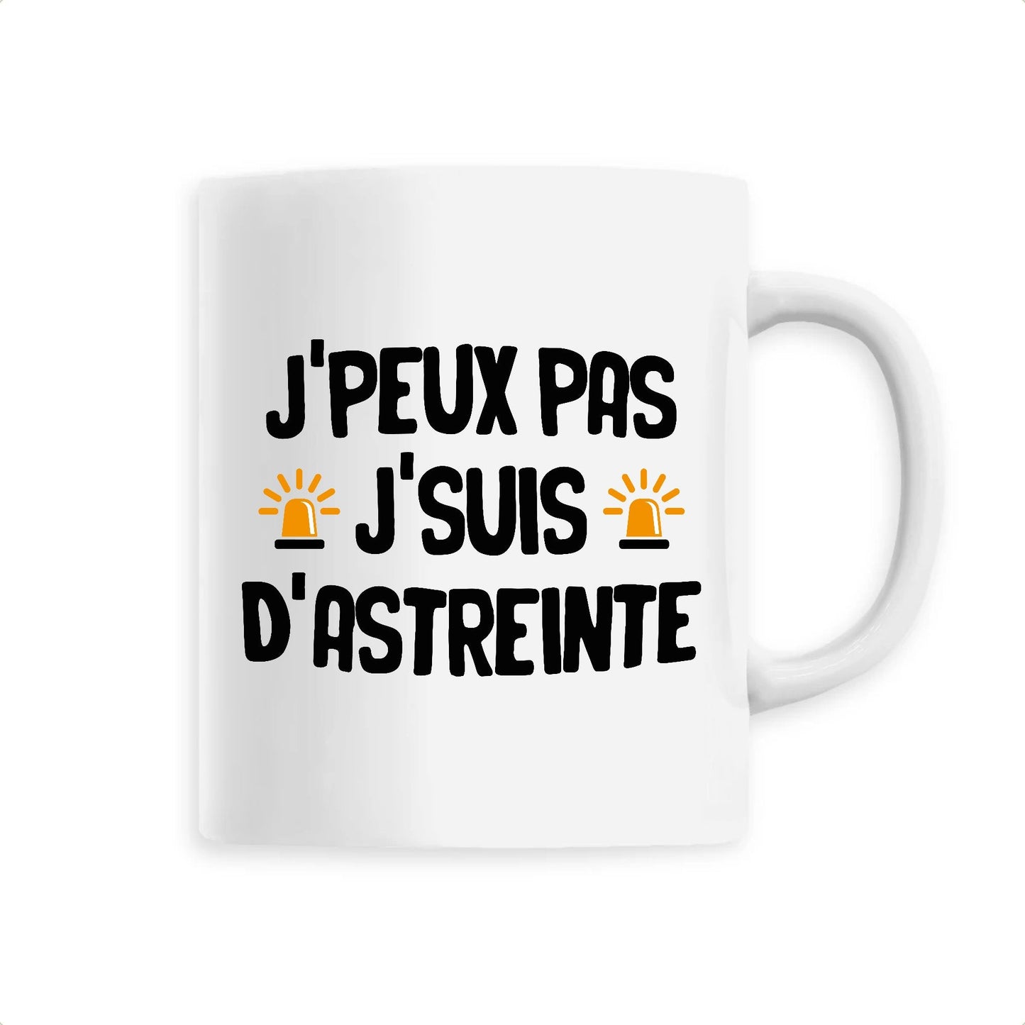 Mug J'peux pas j'suis d'astreinte