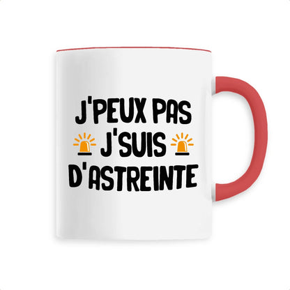 Mug J'peux pas j'suis d'astreinte