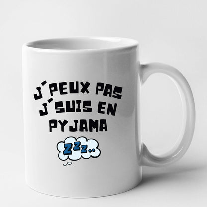 Mug J'peux pas j'suis en pyjama