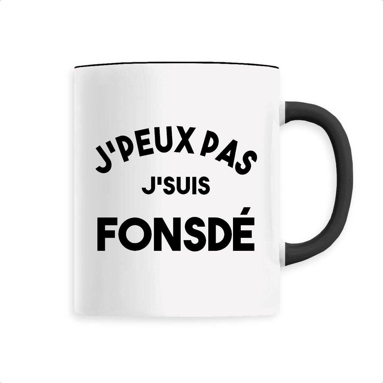 Mug J'peux pas j'suis fonsdé