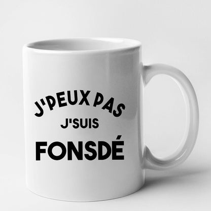 Mug J'peux pas j'suis fonsdé