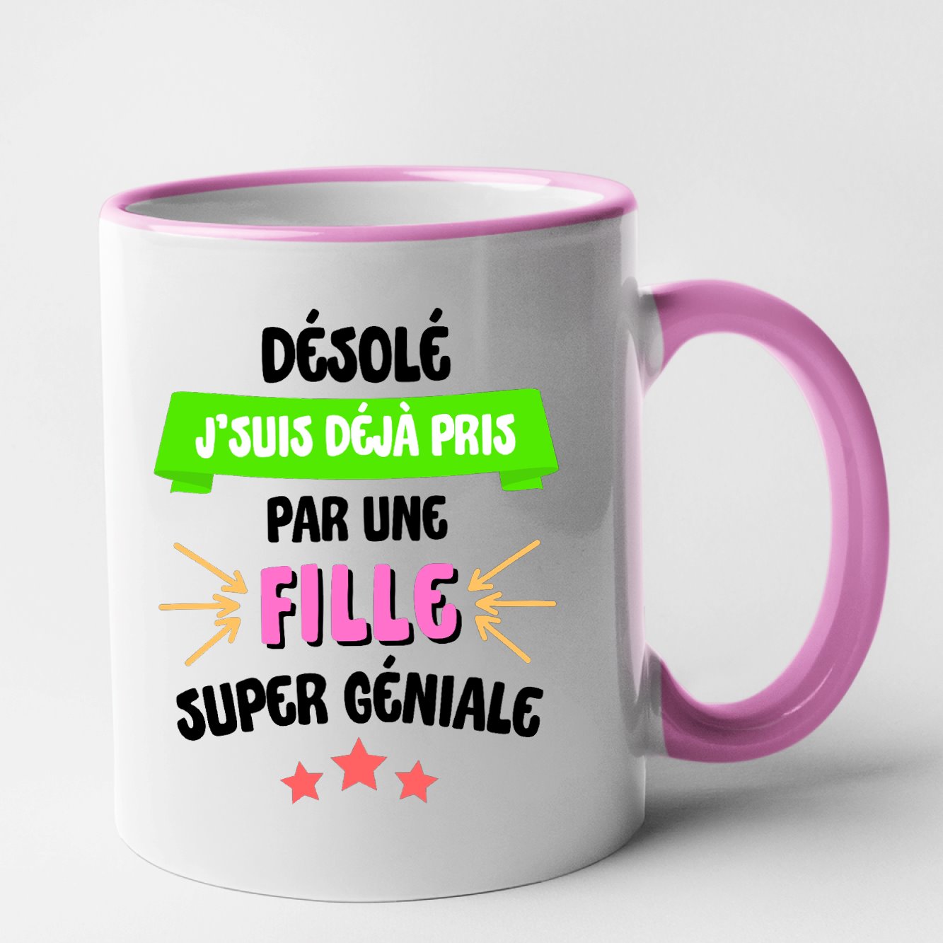 Mug J'suis déjà pris pas une fille super géniale