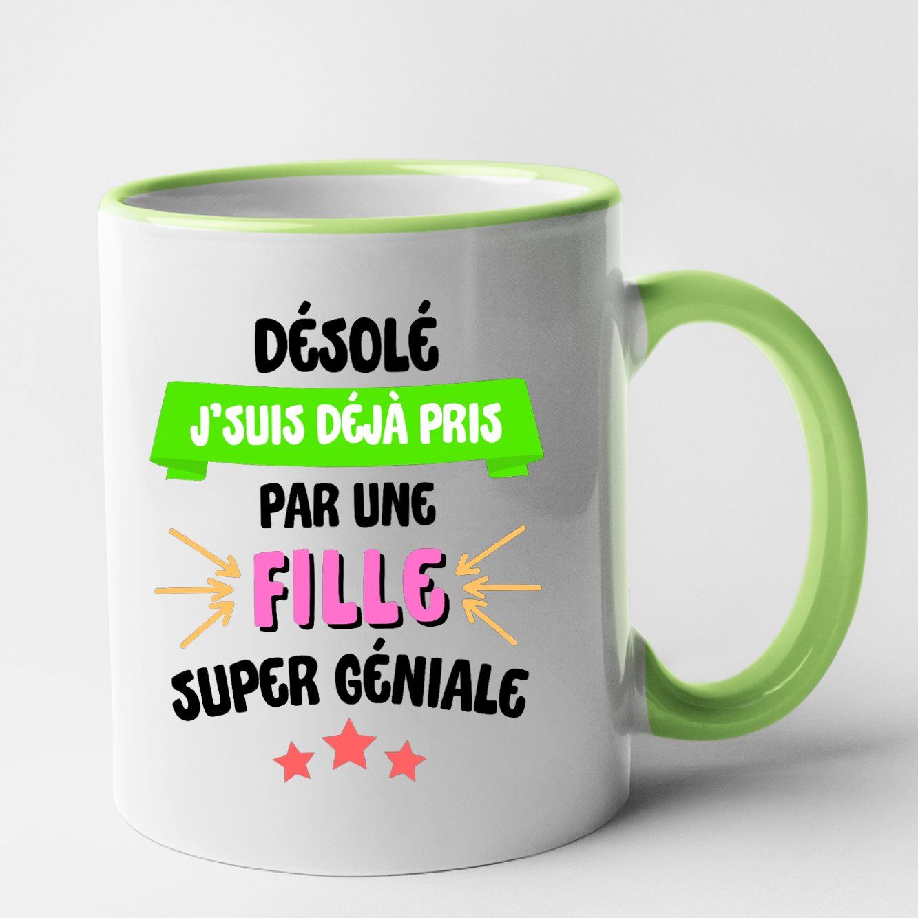 Mug J'suis déjà pris pas une fille super géniale