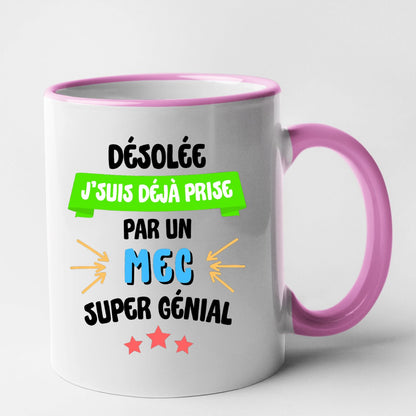 Mug J'suis déjà prise pas un mec super génial