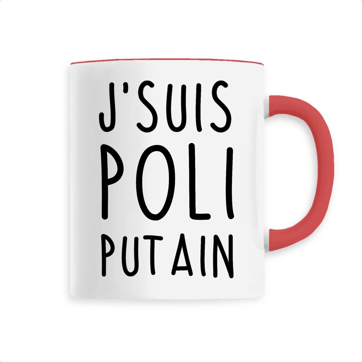 Mug J'suis poli putain