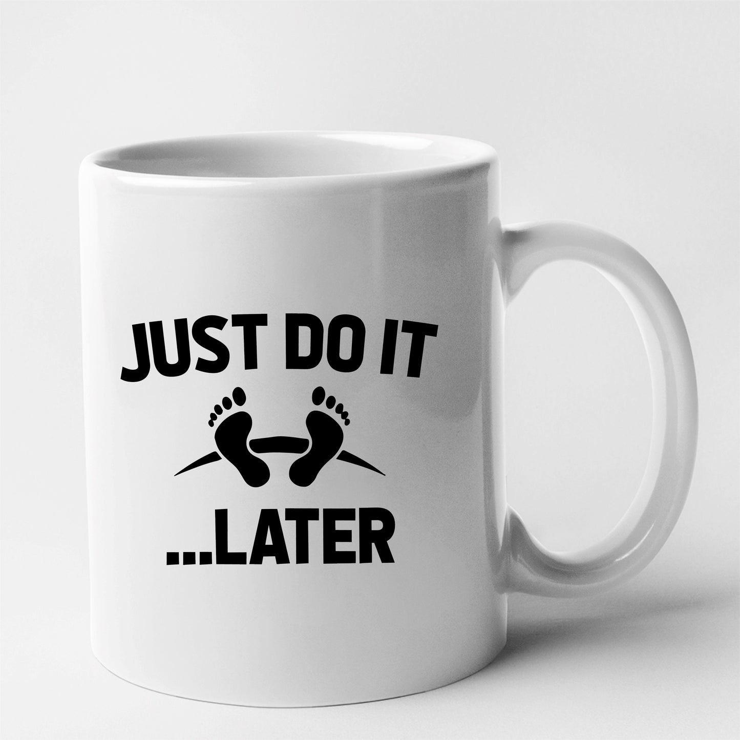 Mug Just do it later