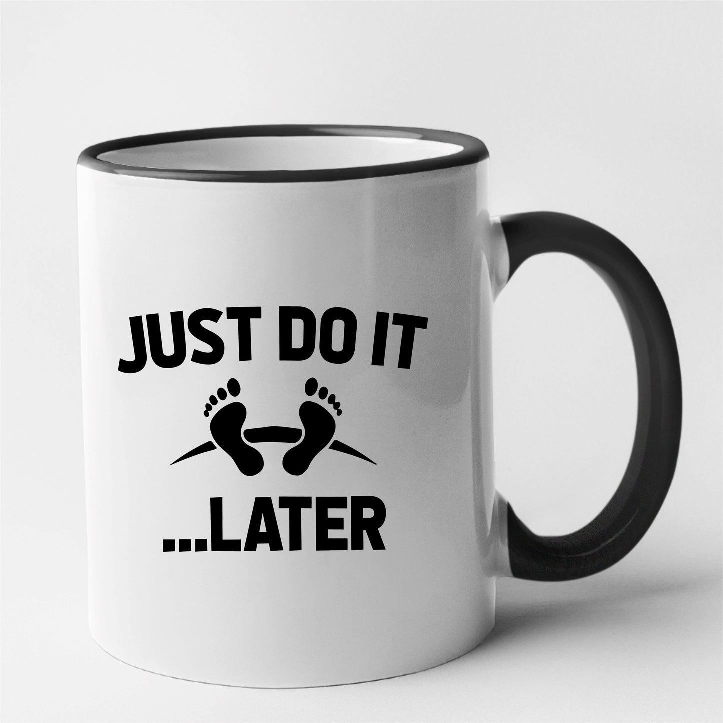 Mug Just do it later