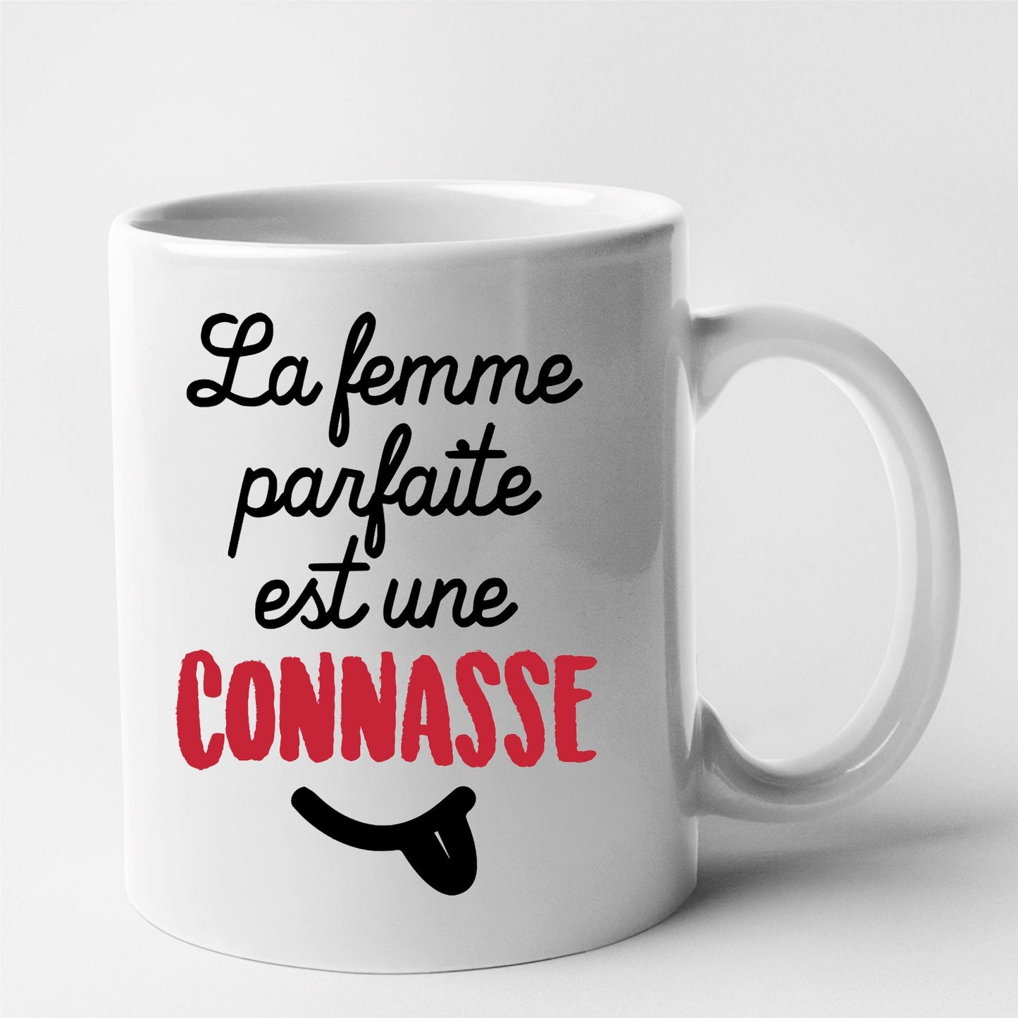 Mug La femme parfaite est une connasse