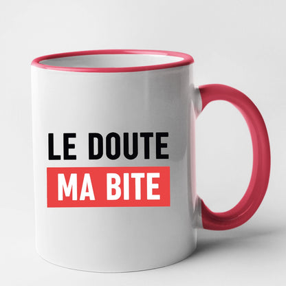 Mug Le doute ma bite