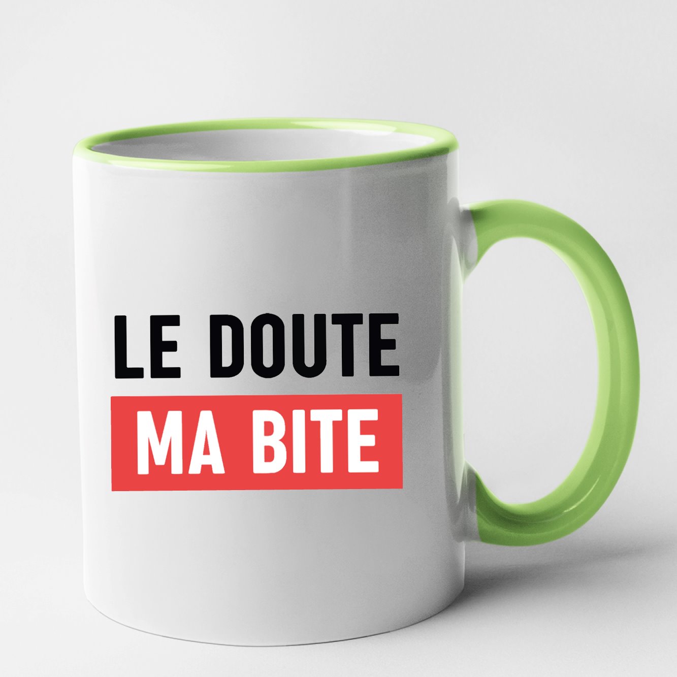 Mug Le doute ma bite