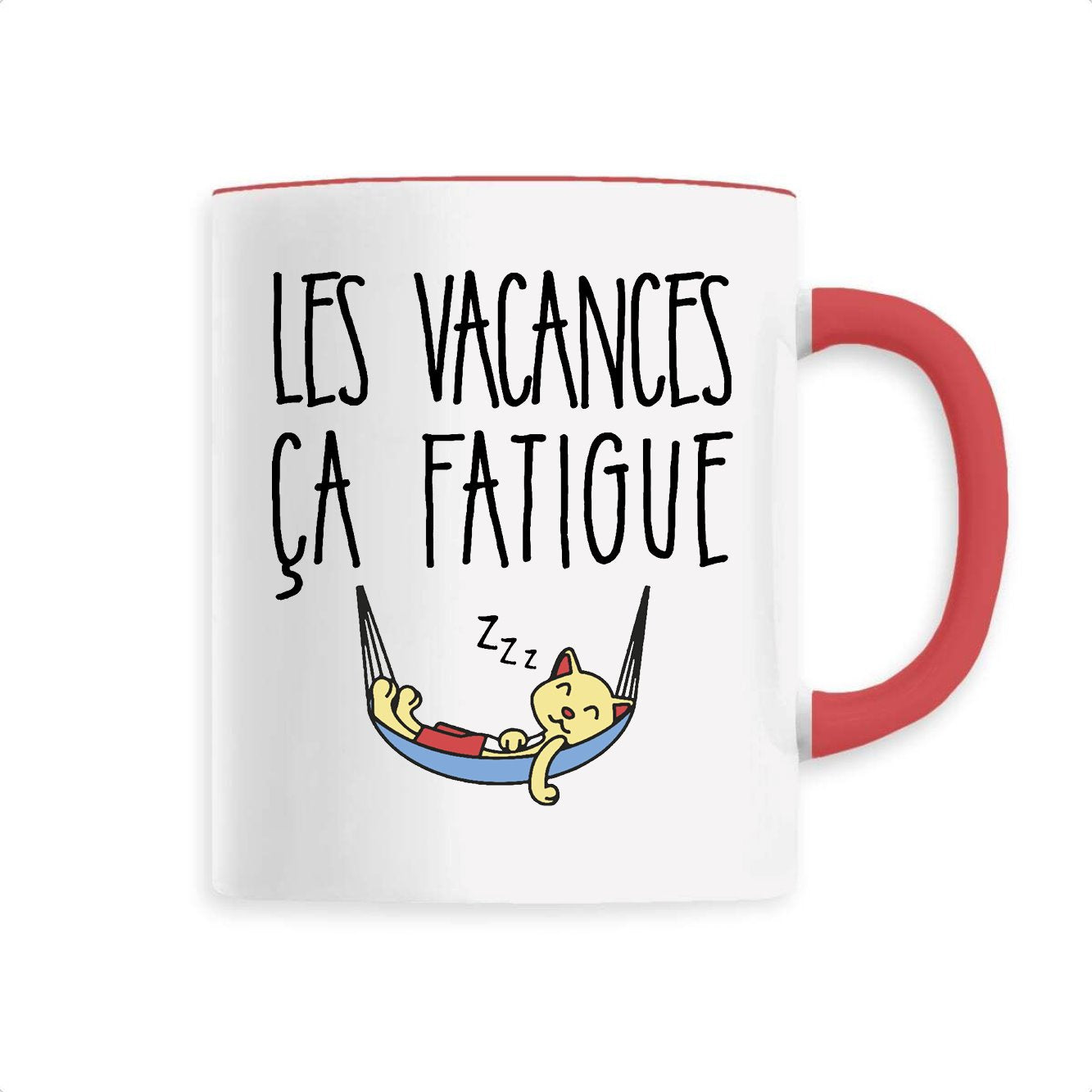 Mug Les vacances ça fatigue