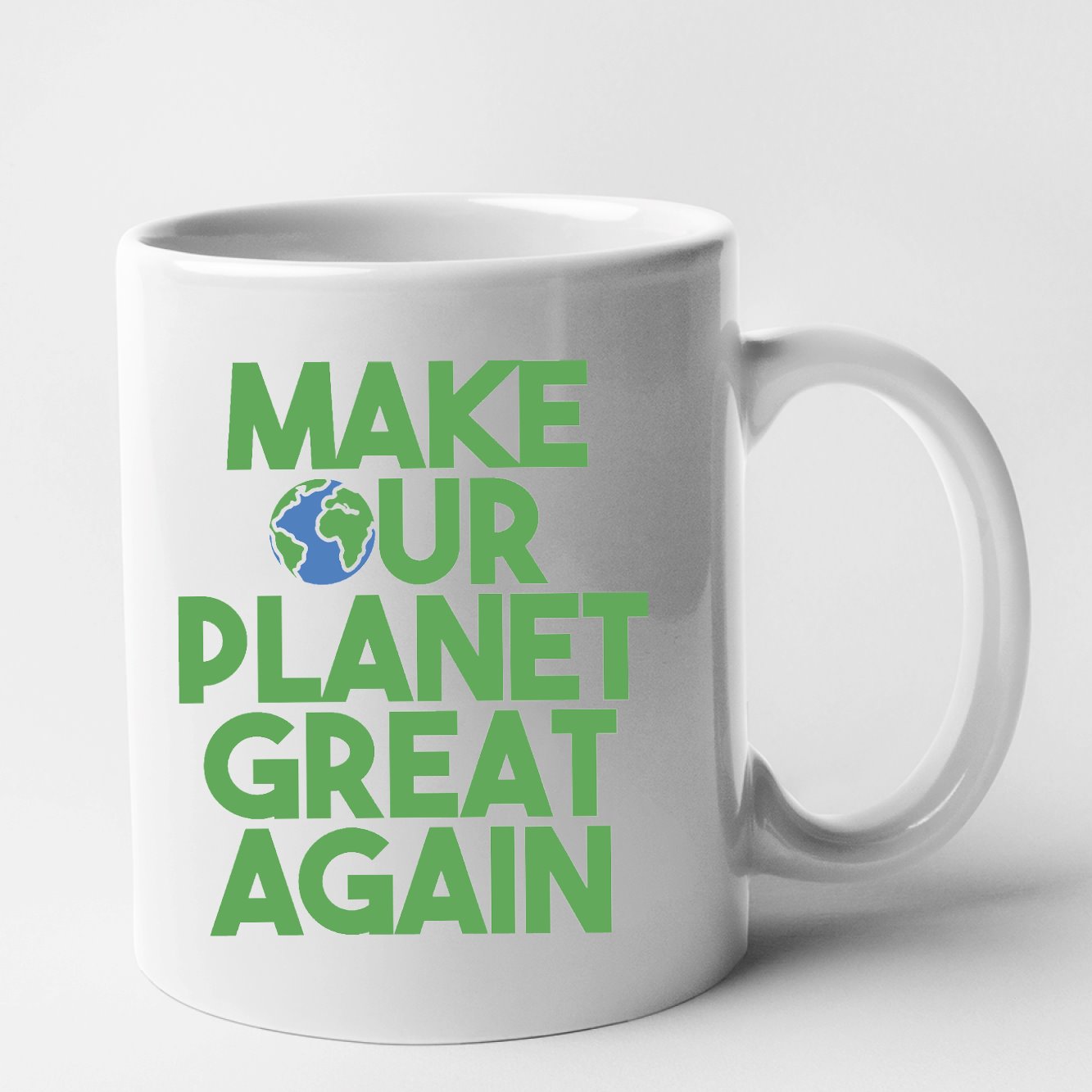 Mug Make our planet great again