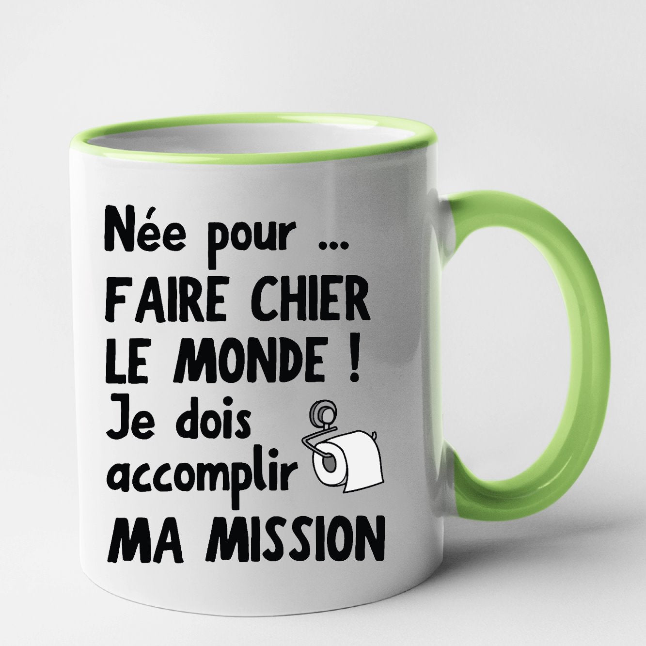 Mug Née pour faire chier le monde