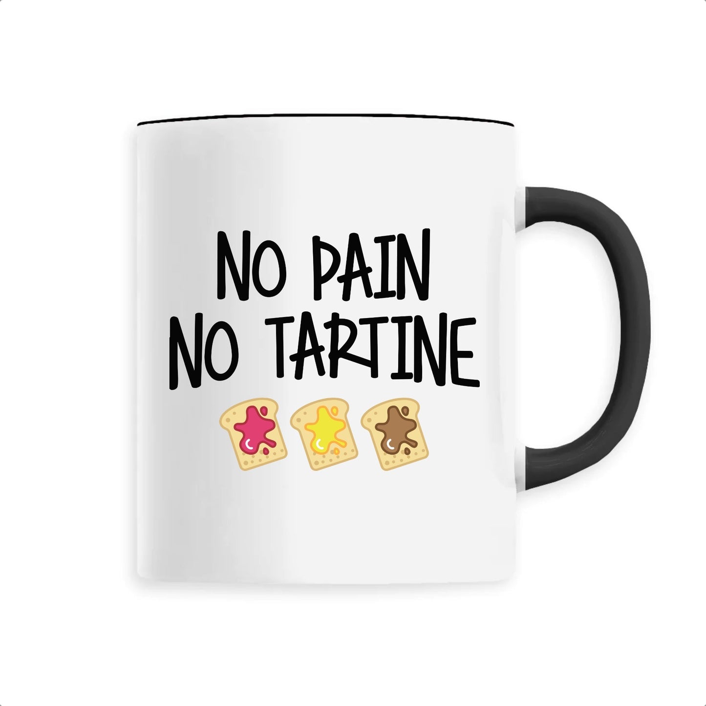 Mug No pain no tartine