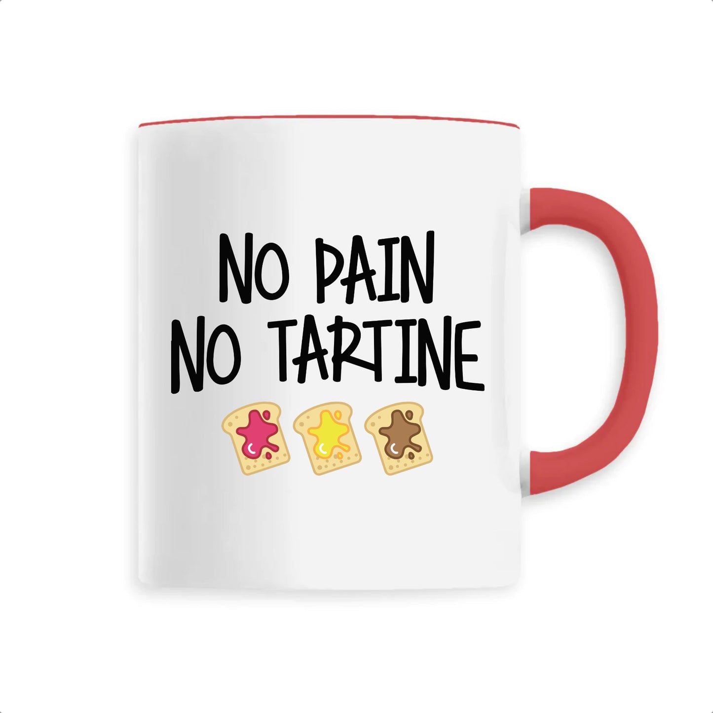 Mug No pain no tartine