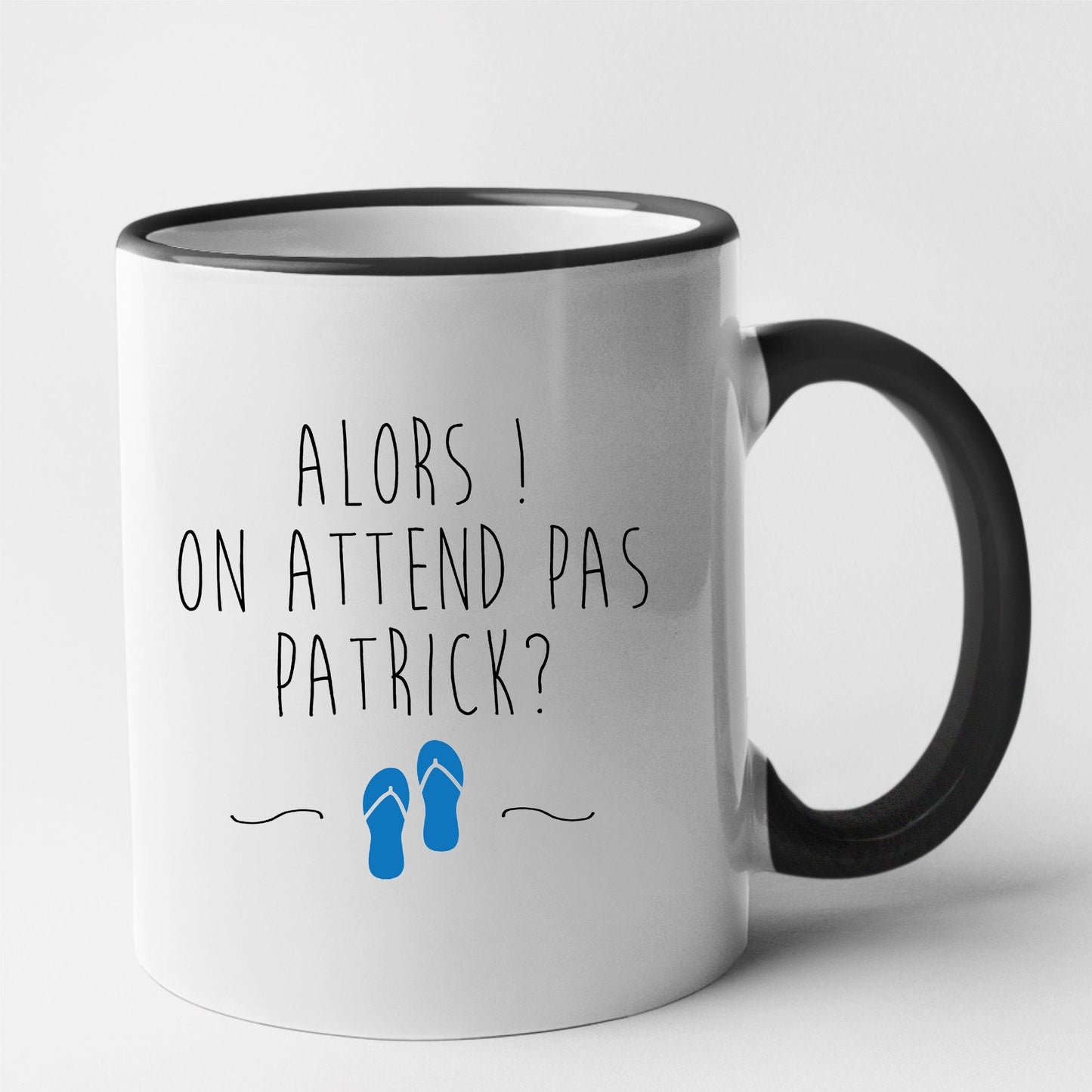 Mug On attend pas Patrick